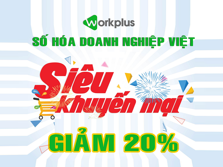 Khuyến mại 07/07 – Số hóa doanh nghiệp Việt cùng Workplus