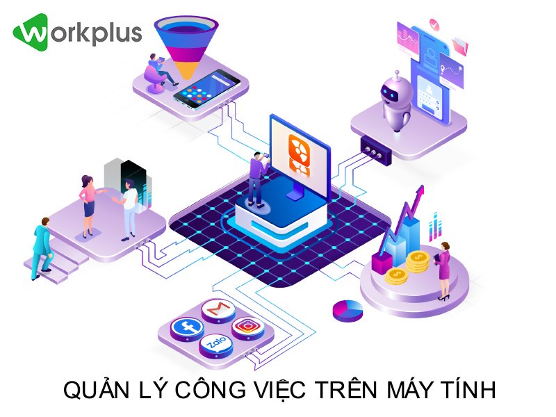 Hướng dẫn quản lý công việc trên máy tính