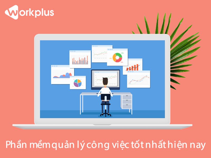 Phần mềm quản lý công việc tại Hà Nội được tin dùng nhất hiện nay